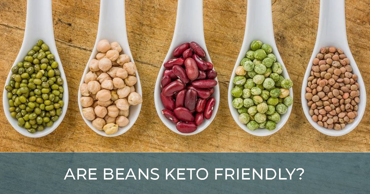 Are Beans Keto Friendly? Carbs in Beans and Keto Carb Limit - Bee Healthy